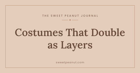 Costumes That Double as Warm Layers — The Sweet Peanut Journal