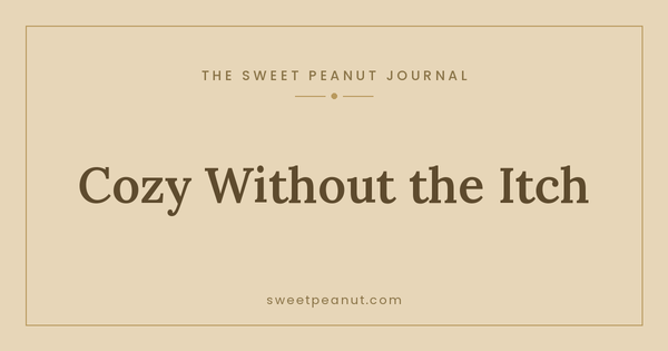 Cotton-Cashmere Knits: Cozy Without the Itch — The Sweet Peanut Journal