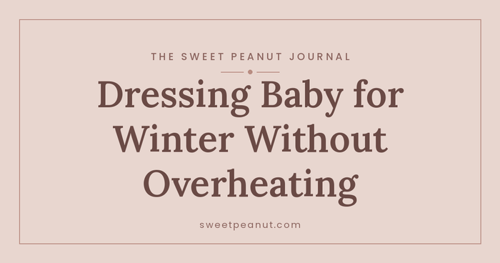 Dressing Baby for Winter Without Overheating