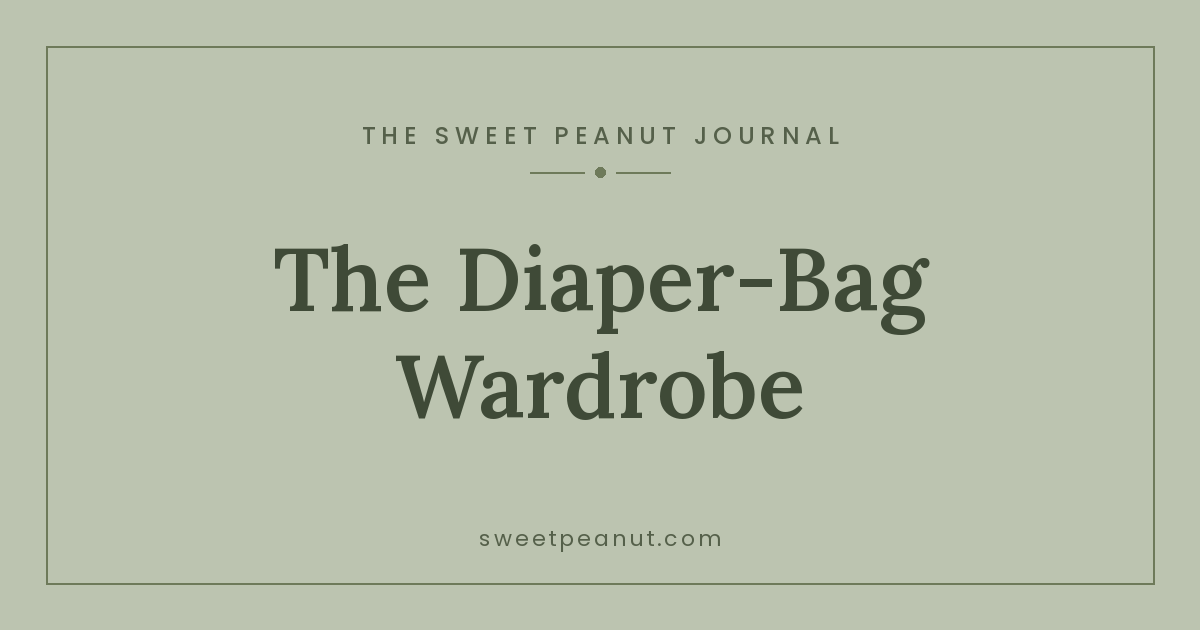Dressing for a Day Out: The Diaper-Bag Wardrobe