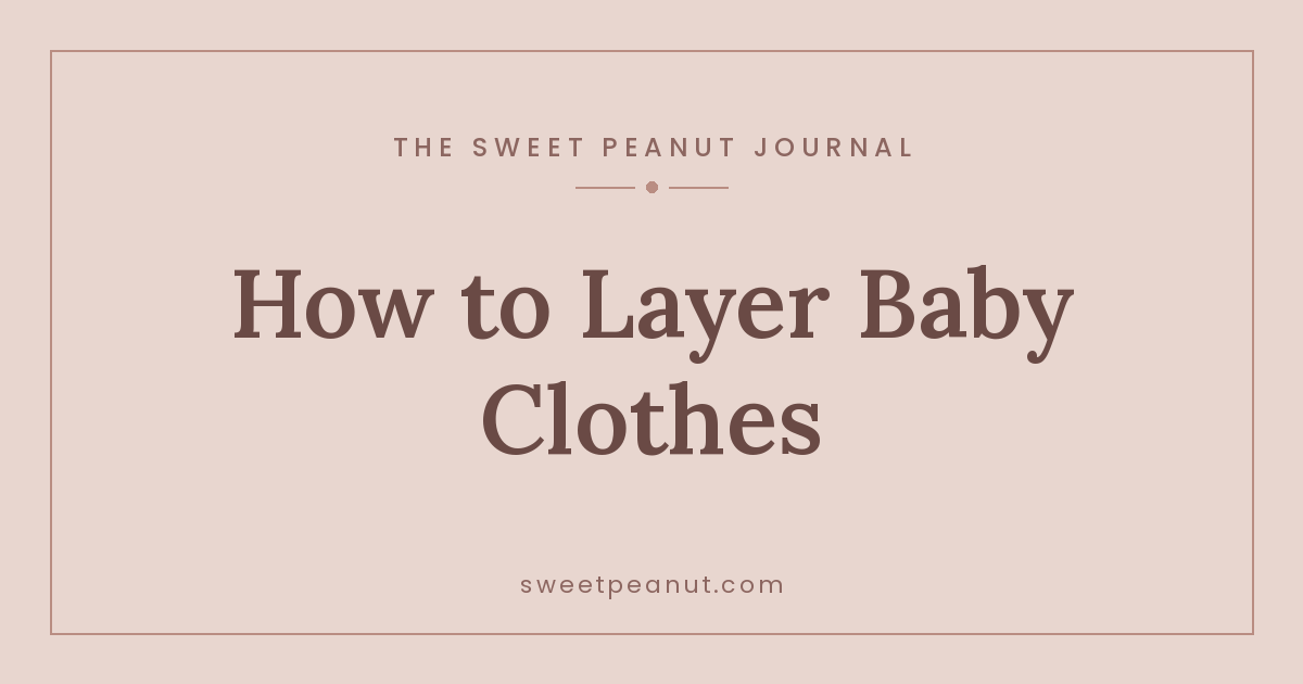 How to Layer Baby Clothes